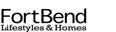 Fort Bend Lifestyles & Homes